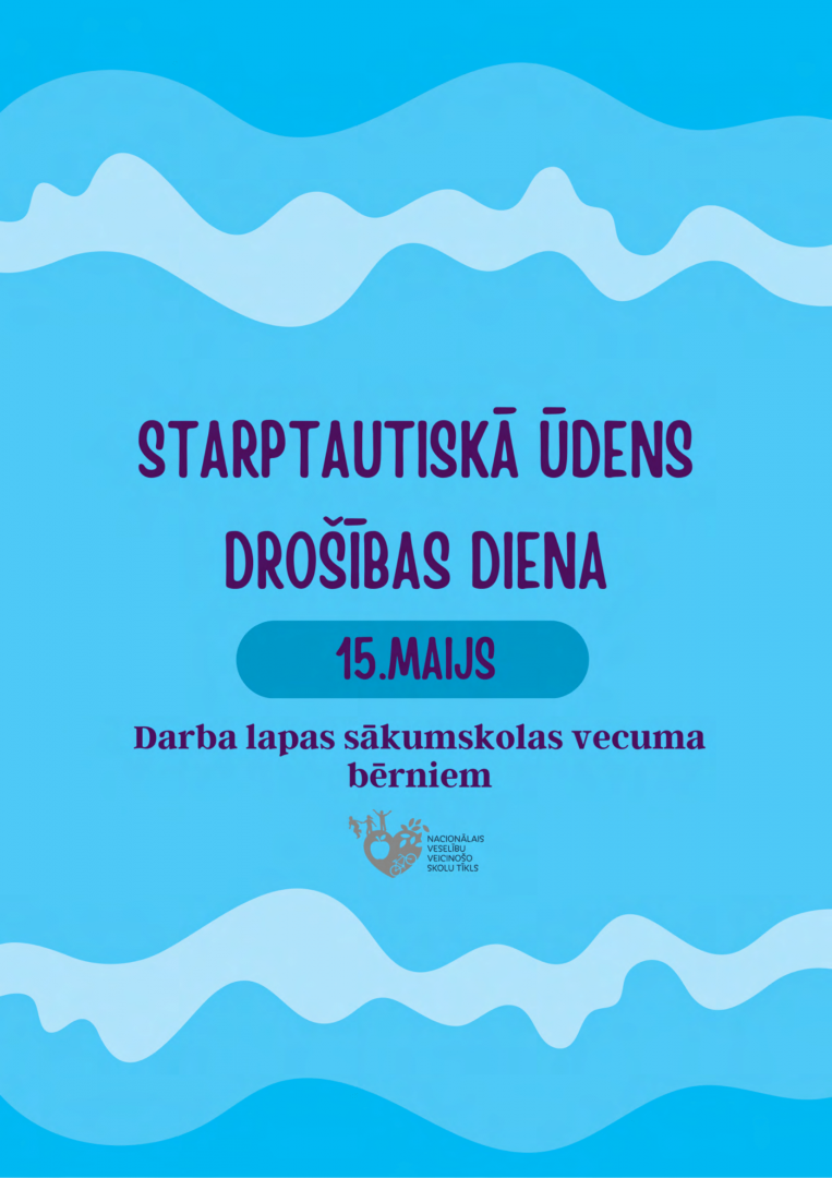 Informatīvs materiāls "Ūdens drošības diena"