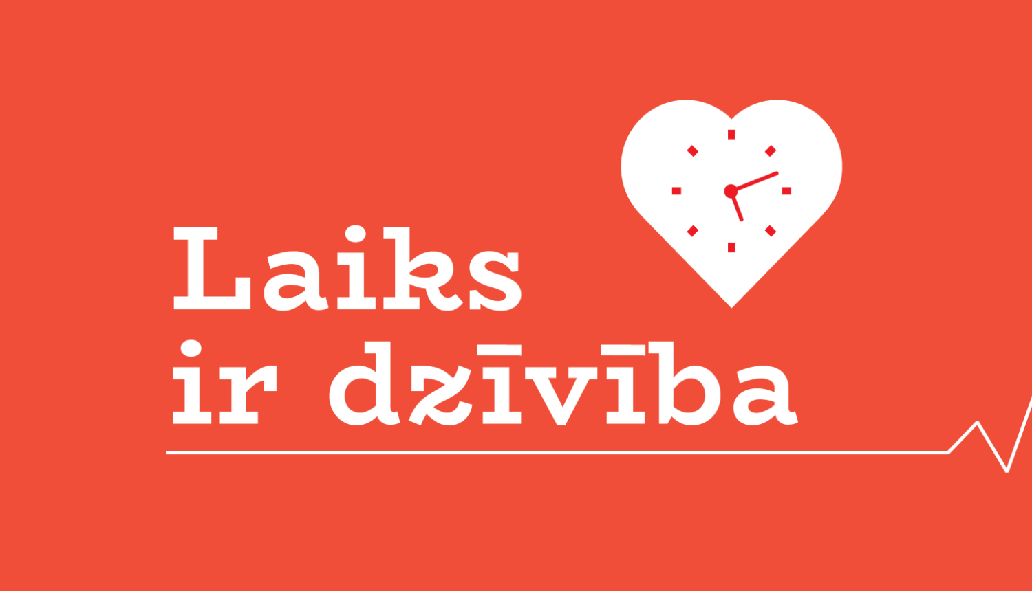 uz sarkana fona balta sirds ar pulksteņa rādītājiem  un uzraksts Laiks ir dzīvība